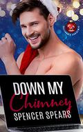 Down My Chimney (Henry & Blake #2) by Spencer Spears