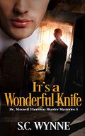 It's a Wonderful Knife by S.C. Wynne