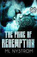 The Price of Redemption (The Dutchmen MC #1) by M.L. Nystrom