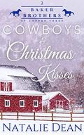 Cowboys & Christmas Kisses by Natalie Dean