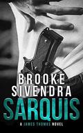 Sarquis (James Thomas #3) by Brooke Sivendra