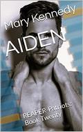 AIDEN: REAPER-Patriots: Book Twenty by Mary Kennedy