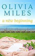 A New Beginning (Blue Harbor #8) by Olivia Miles