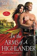 In the Arms of a Highlander (McTiernay Brothers #9) by Michele Sinclair