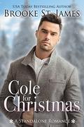 Cole for Christmas by Brooke St. James