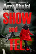 Show and Tell by Amy Shojai
