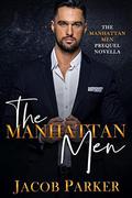 The Manhattan Men by Jacob Parker