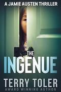 The Ingenue (The Spy Stories #2) by Terry Toler