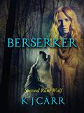 Berserker (Rare Wolves #2) by K.J. Carr