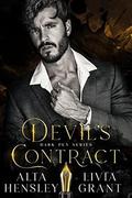 Devil's Contract: A Dark Billionaire Romance by Alta Hensley, Livia Grant