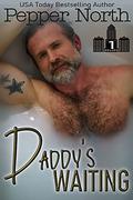 Daddy's Waiting by Pepper North