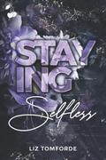 Staying Selfless by Liz Tomforde