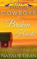 Cowboys & Broken Hearts: Western Romance (Baker Brothers of Copper Creek #4) by Natalie Dean