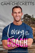 Loving the Coach by Cami Checketts