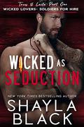 Wicked as Seduction by Shayla Black