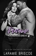 Platinum (Nashvegas Trilogy #3) by Laramie Briscoe