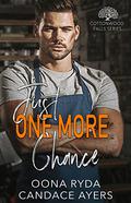 Just One More Chance by Oona Ryda, Candace Ayers
