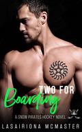 Two for Boarding by Lasairiona E. McMaster