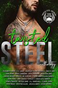 Twisted Steel: Third Edition by Addison Jane