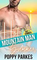 Hot Mountain Man Summer  (Hot H.E.A. Summer) by Poppy Parkes