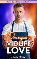 Omega's Midlife Love by Lacey Daize