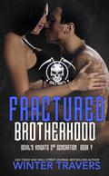 Fractured Brotherhood by Winter Travers