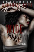 Wide Open by Ashantay Keys