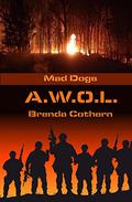 A.W.O.L. (Mad Dogs #6) by Brenda Cothern