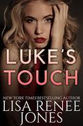 Luke's Touch by Lisa Renee Jones