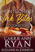 Montgomery Ink Bites Cookbook by Suzanne M. Johnson