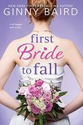 First Bride to Fall (Majestic Maine #1) by Ginny Baird
