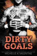 Dirty Goals (Florida Devils #3) by Michelle A. Valentine