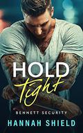 Hold Tight by Hannah Shield