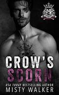 Crow's Scorn (Diamond Kings MC #1) by Misty Walker