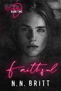 Faithful (Graceless #2) by N.N. Britt