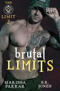 Brutal Limits by Marissa Farrar, S.R. Jones