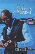 Silver Lining: A Vacation Romance by Chassilyn Hamilton