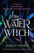 The Water Witch by Jessica Thorne