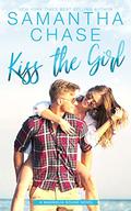 Kiss the Girl by Samantha Chase