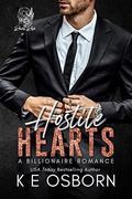 Hostile Hearts (Revel Rose Billionaires #1) by K.E. Osborn
