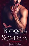 Blood & Secrets by Beatrix Hollow