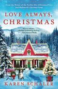 Love Always, Christmas by Karen Schaler