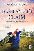 Highlander's Claim: A Scottish historical time travel romance by Mariah Stone