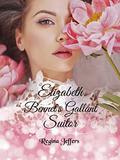 Elizabeth Bennet's Gallant Suitor: A Pride and Prejudice Vagary by Regina Jeffers