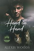 Hand in Hand (Forest Edge #1) by Alexis Woods
