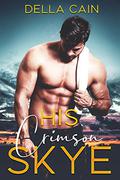 His Crimson Skye by Della Cain