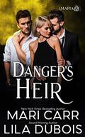 Danger's Heir by Mari Carr, Lila Dubois