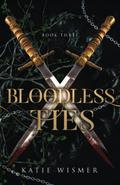 Bloodless Ties by Katie Wismer