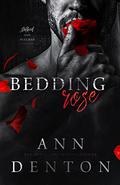 Bedding Rose by Ann Denton