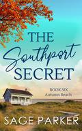 The Southport Secret by Sage Parker